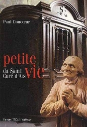 Petite Vie Du Saint Curé D'Ars