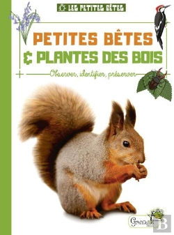 Bertrand.pt - Petites Bêtes Et Plantes Des Bois