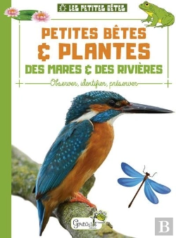 Bertrand.pt - Petites Bêtes Et Plantes Des Mares Et Des Rivières