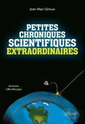 Petites Chroniques Scientifiques Extraordinaires