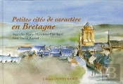 Petites Cités De Caractère En Bretagne