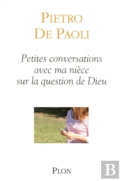 Petites Conversations Avec Ma Niece Sur La Question De Dieu
