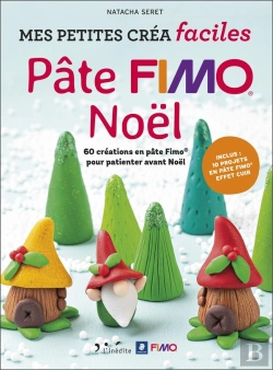 Bertrand.pt - Petites Créa Faciles : Pâte Fimo Noël