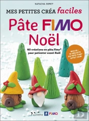 Petites Créa Faciles : Pâte Fimo Noël