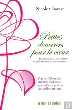 Bertrand.pt - Petites Douceurs Pour Le Coeur - Plus De 450 Pensées Pour Éveiller Ce Qu'Il Y A De Meilleur En Vous