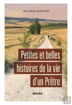 Bertrand.pt - Petites Et Belles Histoires De La Vie D'Un Prêtre