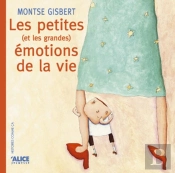 Petites (Et Grandes) Émotions De La Vie
