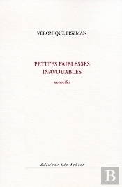 Petites Faiblesses Inavouables