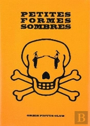 Petites Formes Sombres