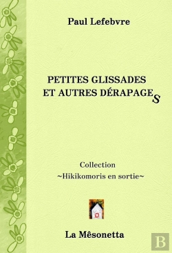 Bertrand.pt - Petites Glissades Et Autres Dérapages