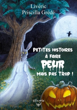 Bertrand.pt - Petites Histoires À Faire Peur... Mais Pas Trop !