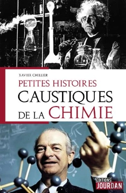 Bertrand.pt - Petites Histoires Caustiques De La Chimie