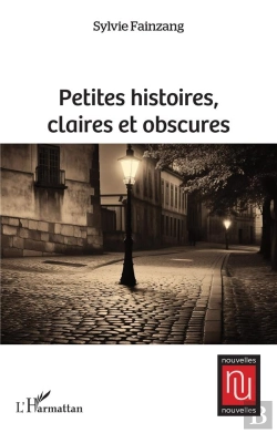 Bertrand.pt - Petites Histoires, Claires Et Obscures