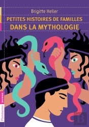 Petites Histoires De Famille Dans La Mythologie