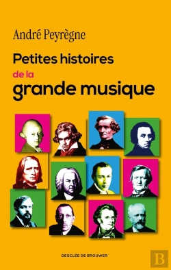 Bertrand.pt - Petites Histoires De La Grande Musique