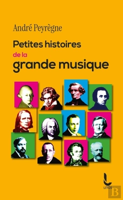 Bertrand.pt - Petites Histoires De La Grande Musique