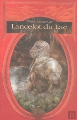 Bertrand.pt - Petites Histoires De Lancelot Du Lac