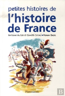 Bertrand.pt - Petites Histoires De L'Histoire De France