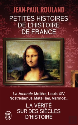 Bertrand.pt - Petites Histoires De L'Histoire De France