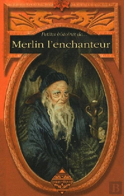 Bertrand.pt - Petites Histoires De... Merlin L'Enchanteur