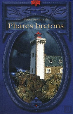 Bertrand.pt - Petites Histoires De Phares Bretons