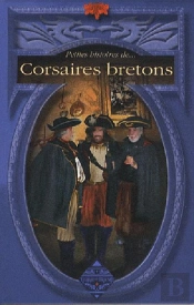 Petites Histoires De Pirates Et Corsaires