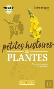 Petites Histoires De Plantes
