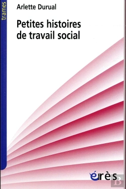 Bertrand.pt - Petites Histoires De Travail Social