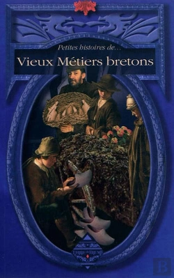 Bertrand.pt - Petites Histoires De Vieux Metiers Bretons