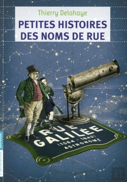 Bertrand.pt - Petites Histoires Des Noms De Rue