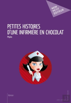 Bertrand.pt - Petites Histoires D'Une Infirmière En Chocolat