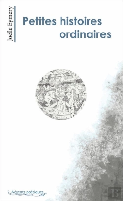 Bertrand.pt - Petites Histoires Ordinaires Et Autres Poesies