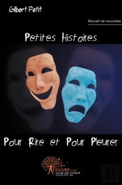 Petites Histoires Pour Rire Et Pour Pleurer