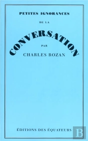 Petites Ignorances De La Conversation