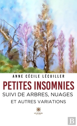 Bertrand.pt - Petites Insomnies : Arbres, Nuages Et Autres Variations