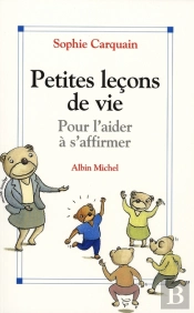 Petites Leçons De Vie Pour L'Aider À S'Affirmer