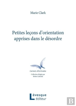 Bertrand.pt - Petites Lecons D'Orientation Apprises Dans Le Desordre
