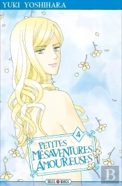 Petites Mesaventures Amoureuses T04