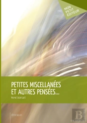 Petites Miscellanées Et Autres Pensées...