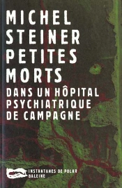 Petites Morts Dans Un Hopital Psychiatrique