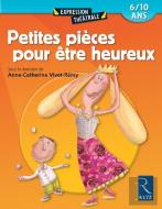 Petites Pièces Pour Être Heureux