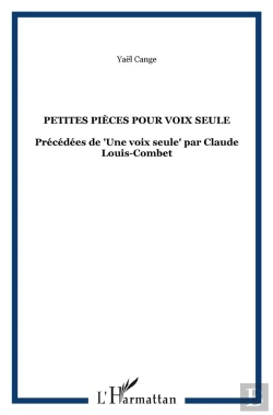 Bertrand.pt - Petites Pièces Pour Voix Seule ; Une Voix Seule