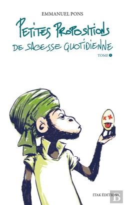 Bertrand.pt - Petites Propositions De Sagesse Quotidienne Tome 1