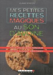 Petites Recettes Magiques Au Son D'Avoine (Mes)