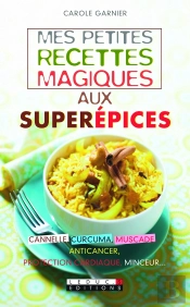Petites Recettes Magiques Aux Epices (Mes)