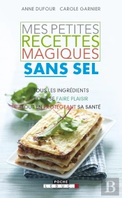 Petites Recettes Magiques Sans Sel (Mes)
