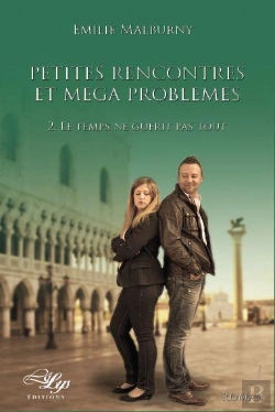 Bertrand.pt - Petites Rencontres Et Mega Problemes, Tome 2 : 
