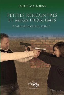 Bertrand.pt - Petites Rencontres Et Mega Problemes, Tome 3 : 