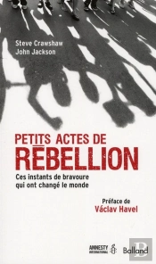 Petits Actes De Rebellion