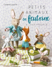 Petits Animaux En Feutrine & Leur Panoplie
